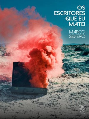 cover image of Os escritores que eu matei